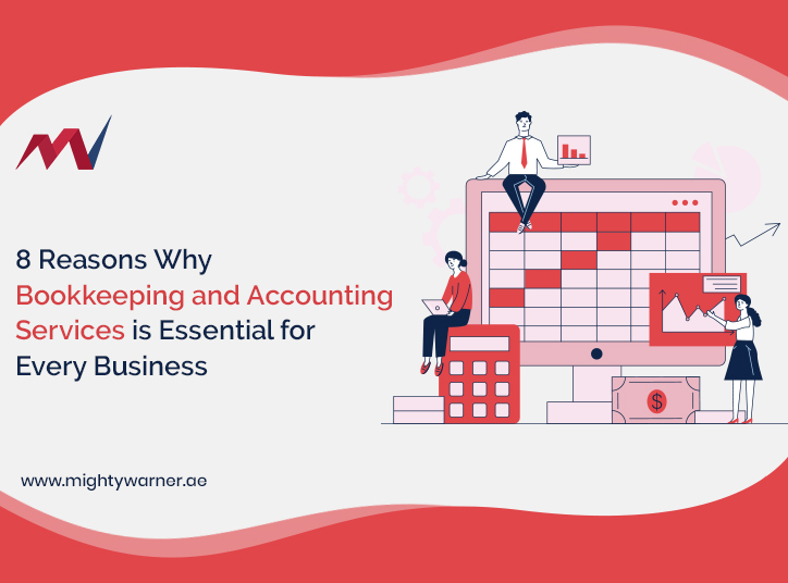 8 Reasons Why Bookkeeping and Accounting Services is Essential for Every Business
