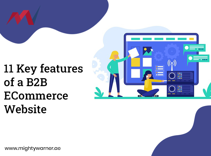 11 Key features of a B2B E-Commerce Website