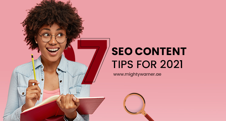 7 SEO Content Tips for 2021-MightyWarner-