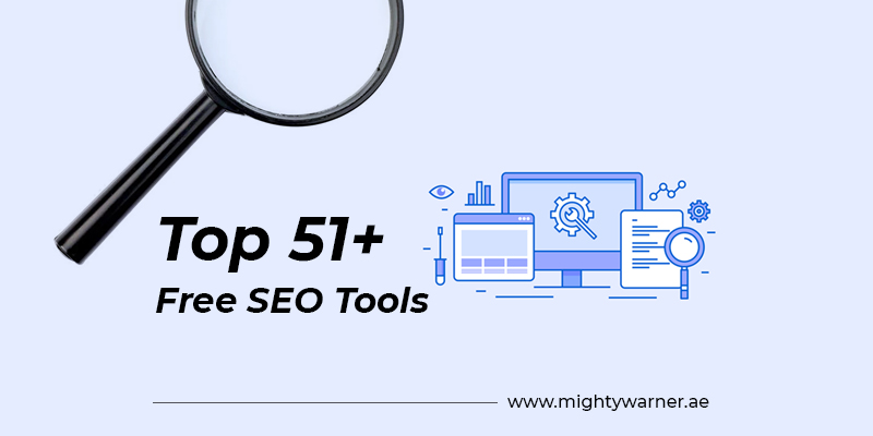 Top 51+ Free SEO Tools To Make Your Digital Marketing Easy_