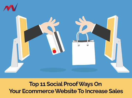 Top 11 Social Proof Ways On Your Ecommerce Website To Increase Sales