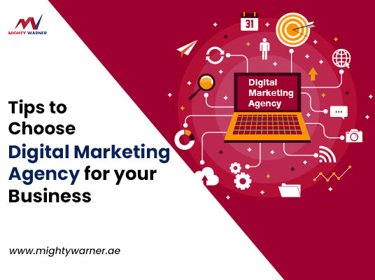 Tips to Choose Digital Marketing Agency for your Business