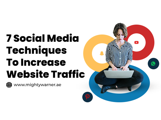 7 Social Media Techniques To Increase Your Website Traffic In 2023