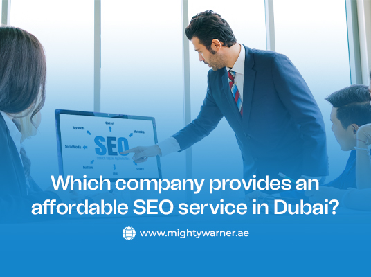 Which Company Provides an Affordable SEO Service in Dubai?