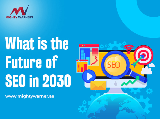 What Is The Future of SEO In 2030?
