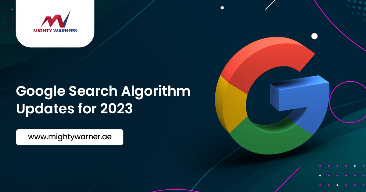 Google Search Algorithm Updates for 2023