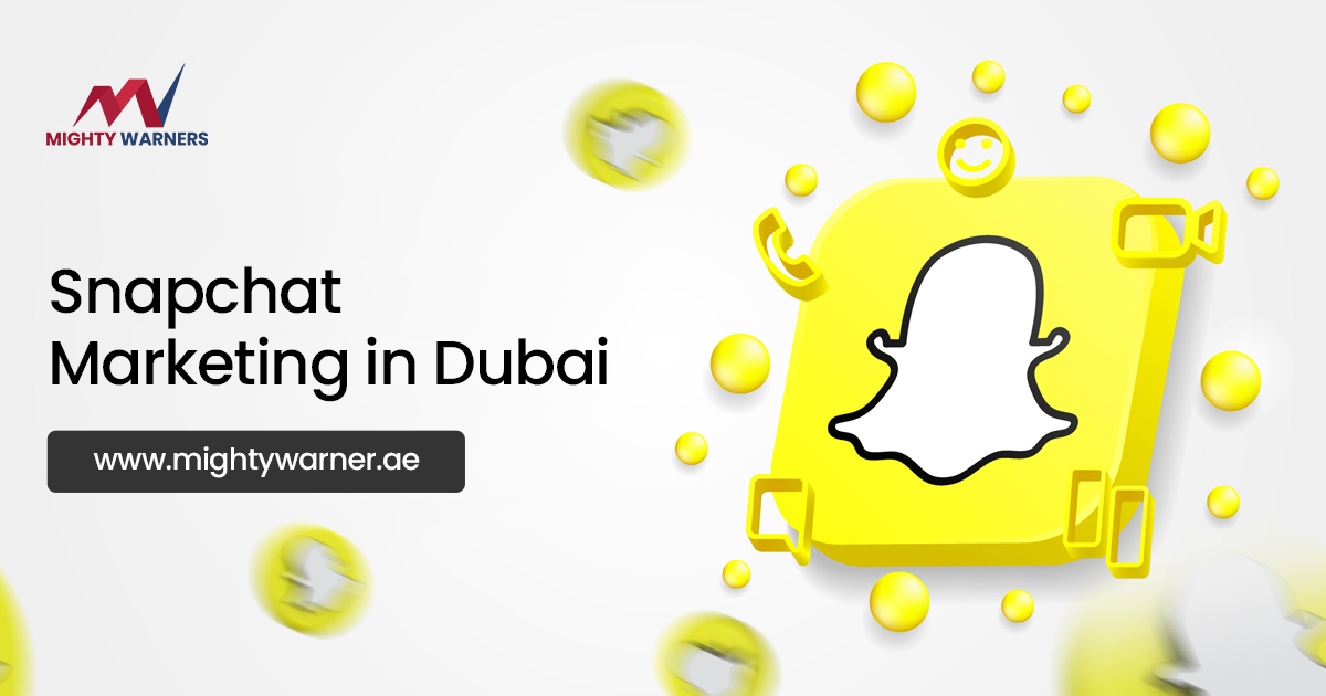 Snapchat Marketing in Dubai