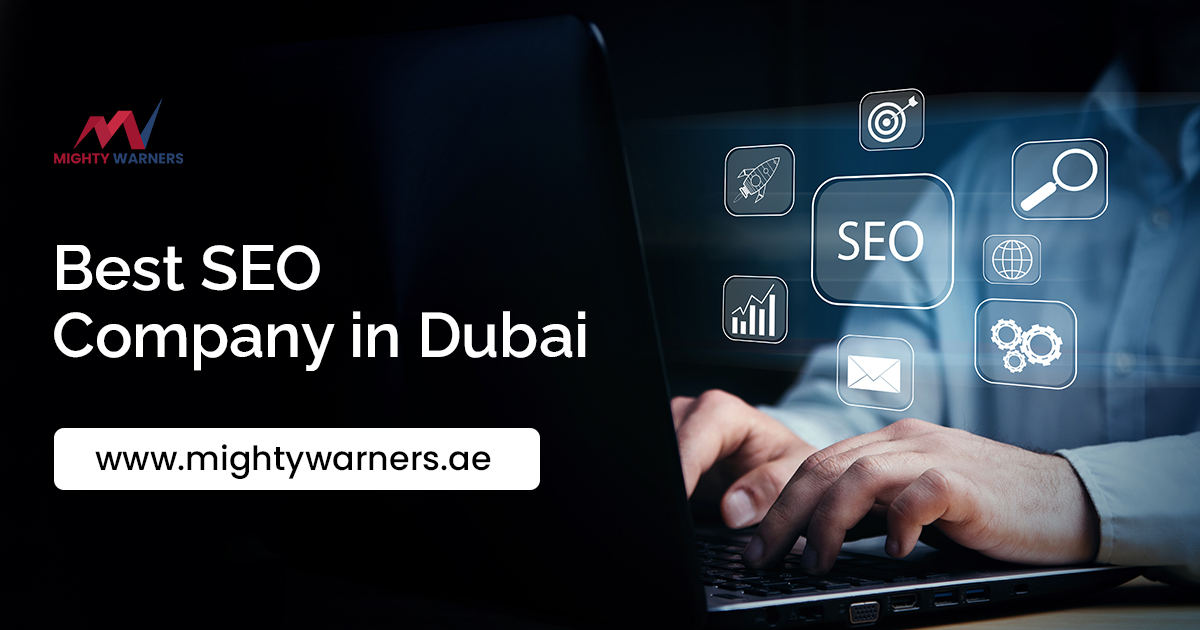 Finding The Best SEO Company in Dubai: The Most Useful Technique
