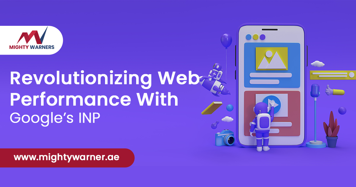 Revolutionising Web Performance with Google’s INP Mastery in Core Web Vitals