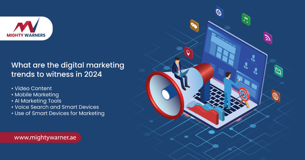 What are the digital marketing trends to witness in 2024