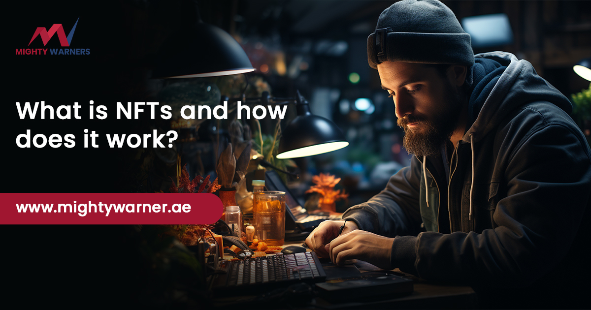 What is the exact definition of NFTs, and how does it work?