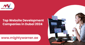 Top Website Development Companies in Dubai 2024