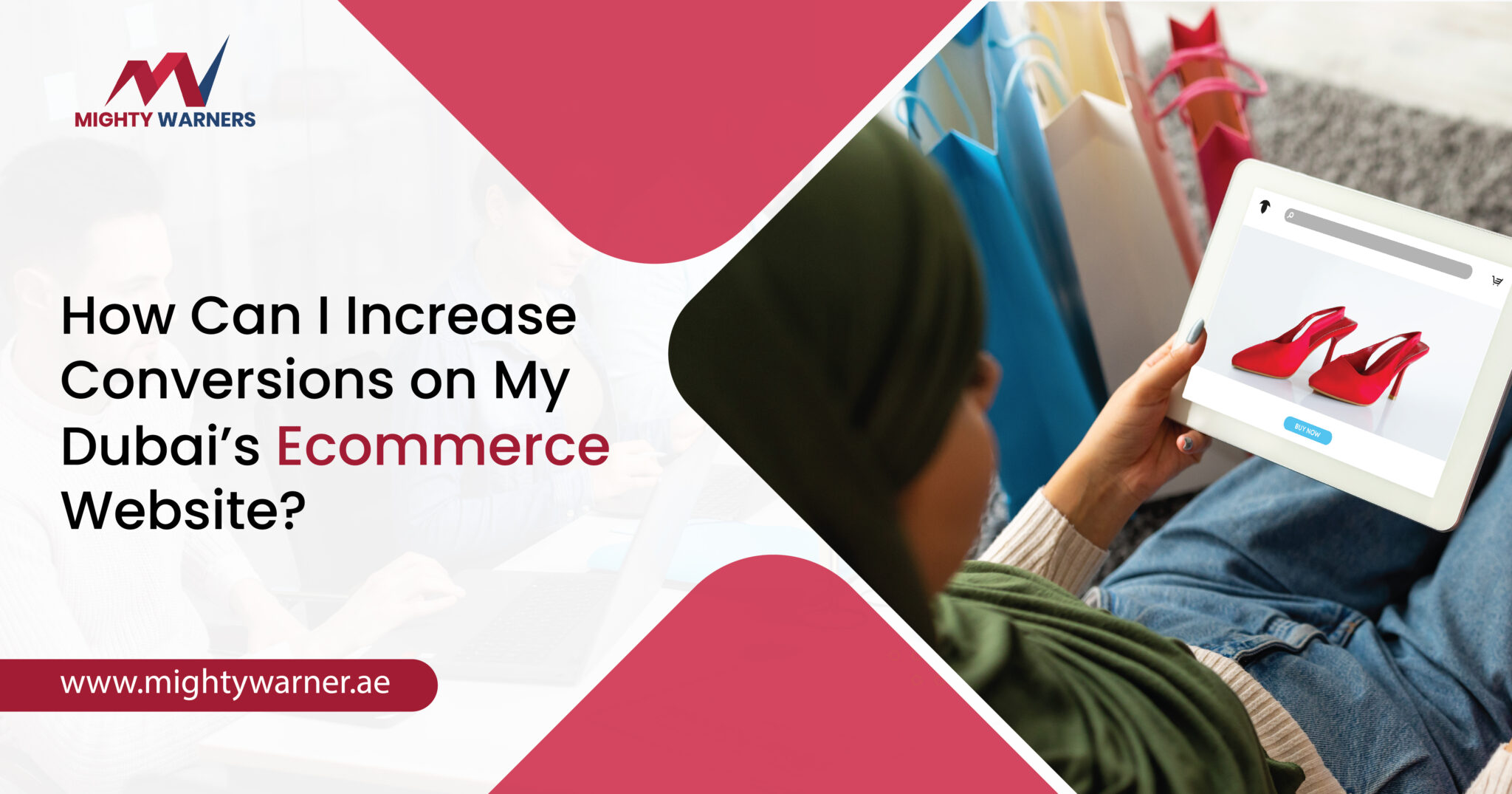 How Can I Increase Conversions on My Dubai’s Ecommerce Website