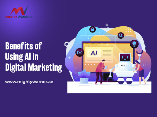Benefits of Using AI In Digital Marketing