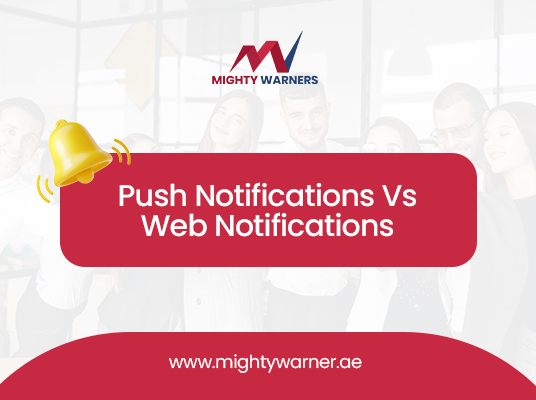 Push Notifications Vs Web Notifications