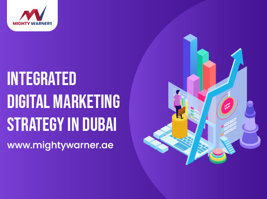 INTEGRATED DIGITAL MARKETING STRATEGY IN DUBAI