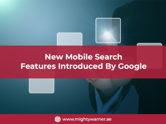 New Mobile Search Features Introduced By Google