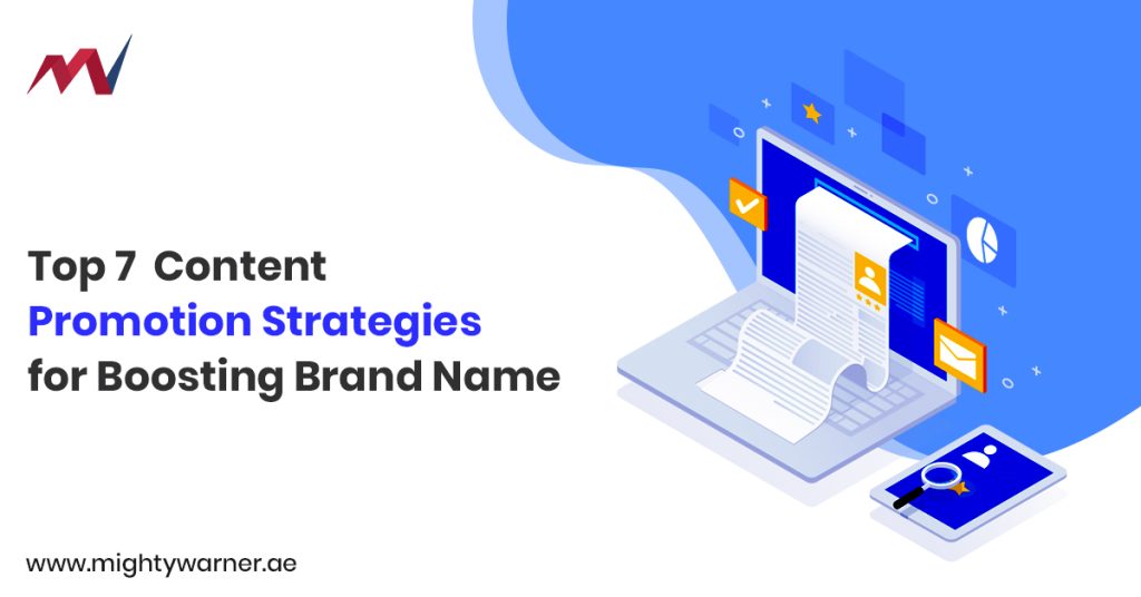 top-7-content-promotion-strategies-for-boosting-brand-name