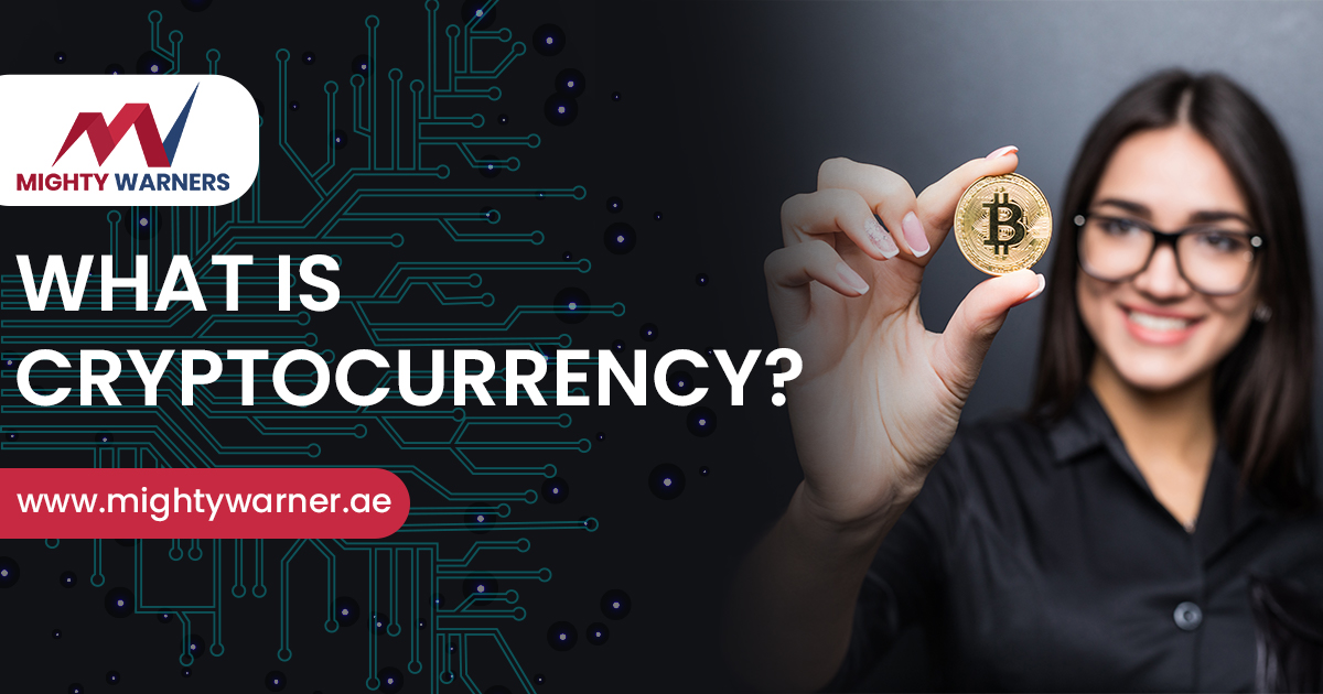 WHAT IS CRYPTOCURRENCY?
