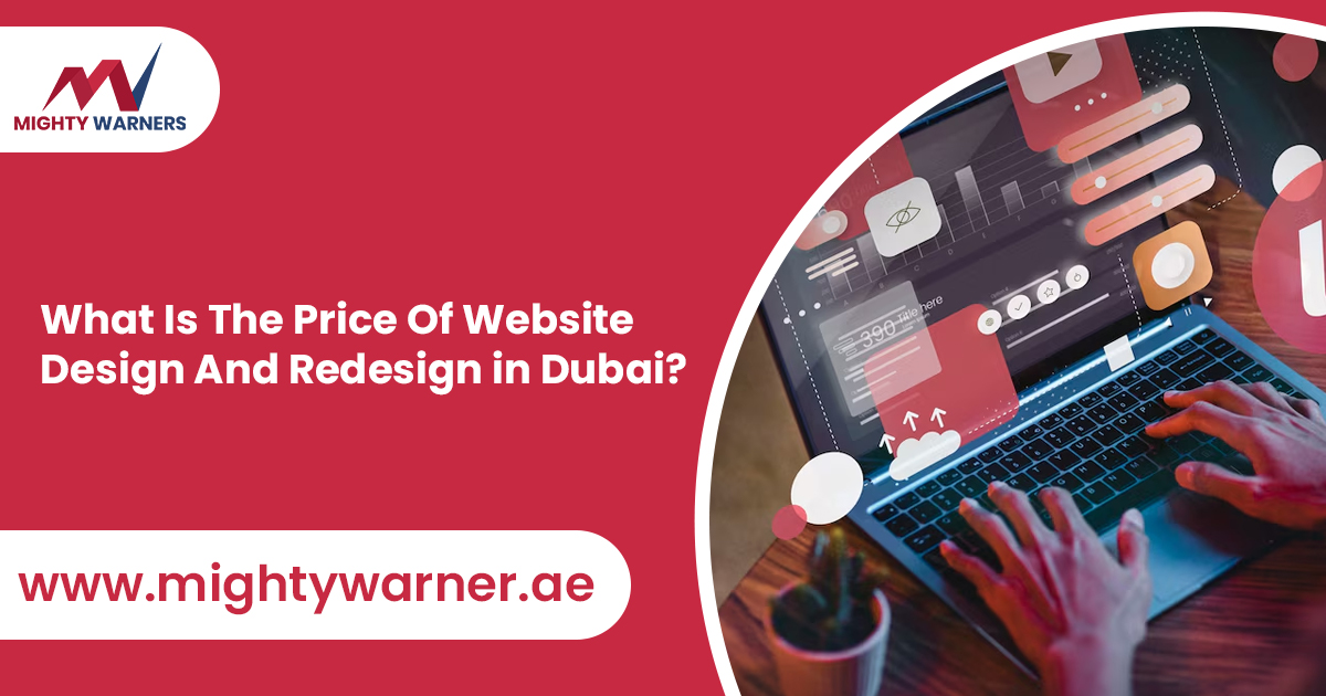 What Is The Price Of website Design And Redesign in Dubai?