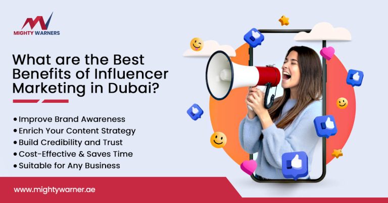 What are the Best Benefits of Influencer Marketing in Dubai?