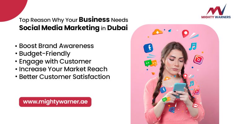 Top Reason Why Your Business Needs Social Media Marketing in Dubai