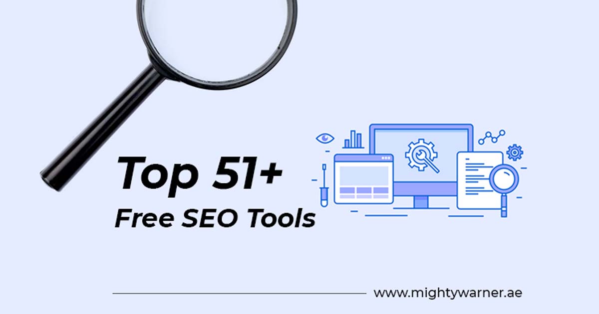 Top 51+ Free SEO Tools To Make Your Digital Marketing Easy
